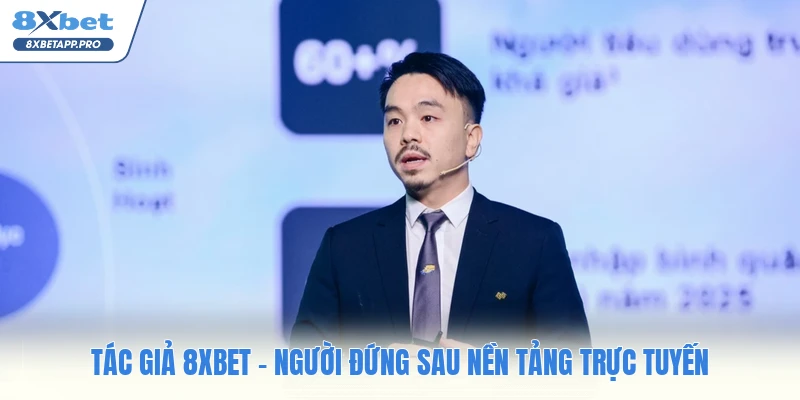 Tác Giả 8XBET